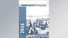 Archäologische Nachrichten aus Schleswig-Holstein 2014