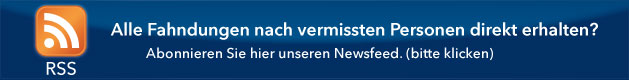 Symbolbild; Neben einem Icon steht geschrieben: Alle Fahndungen nach vermissten Personen direkt erhalten? Abonnieren Sie hier unseren Newsfeed.